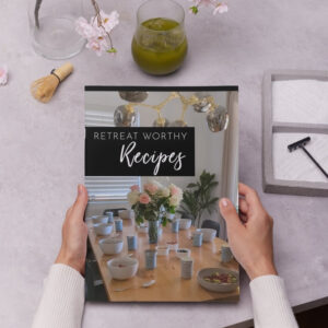 Retreat-Worthy Recipes